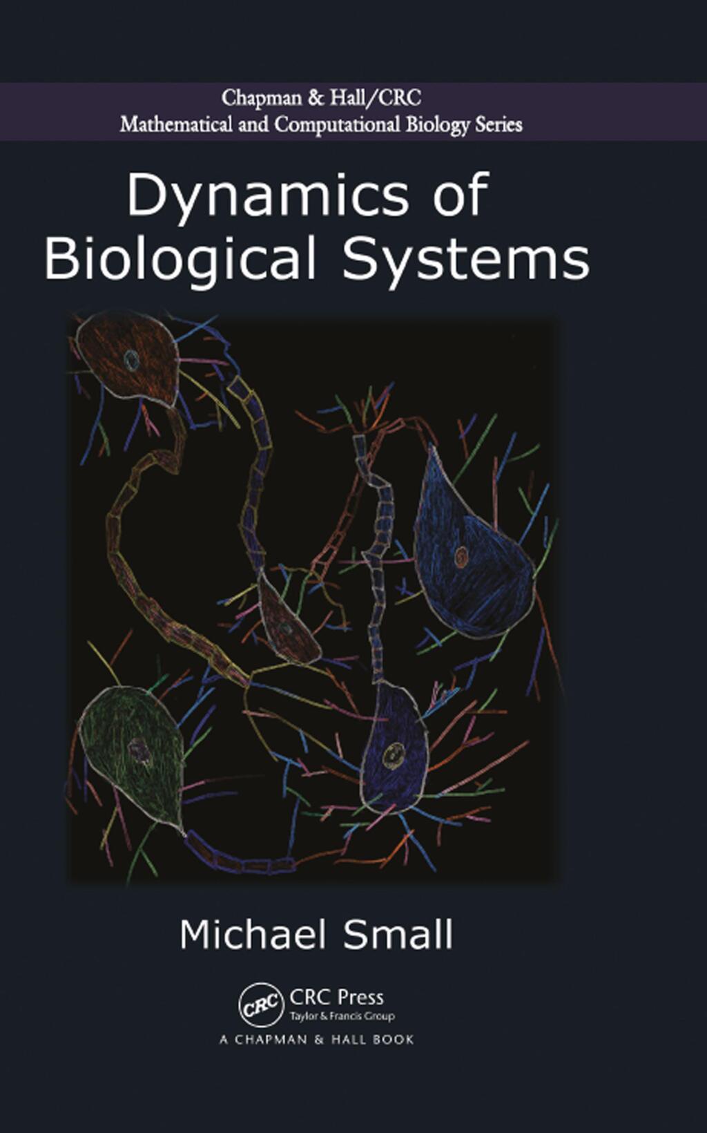 Dynamics of Biological Systems 1st Edition
