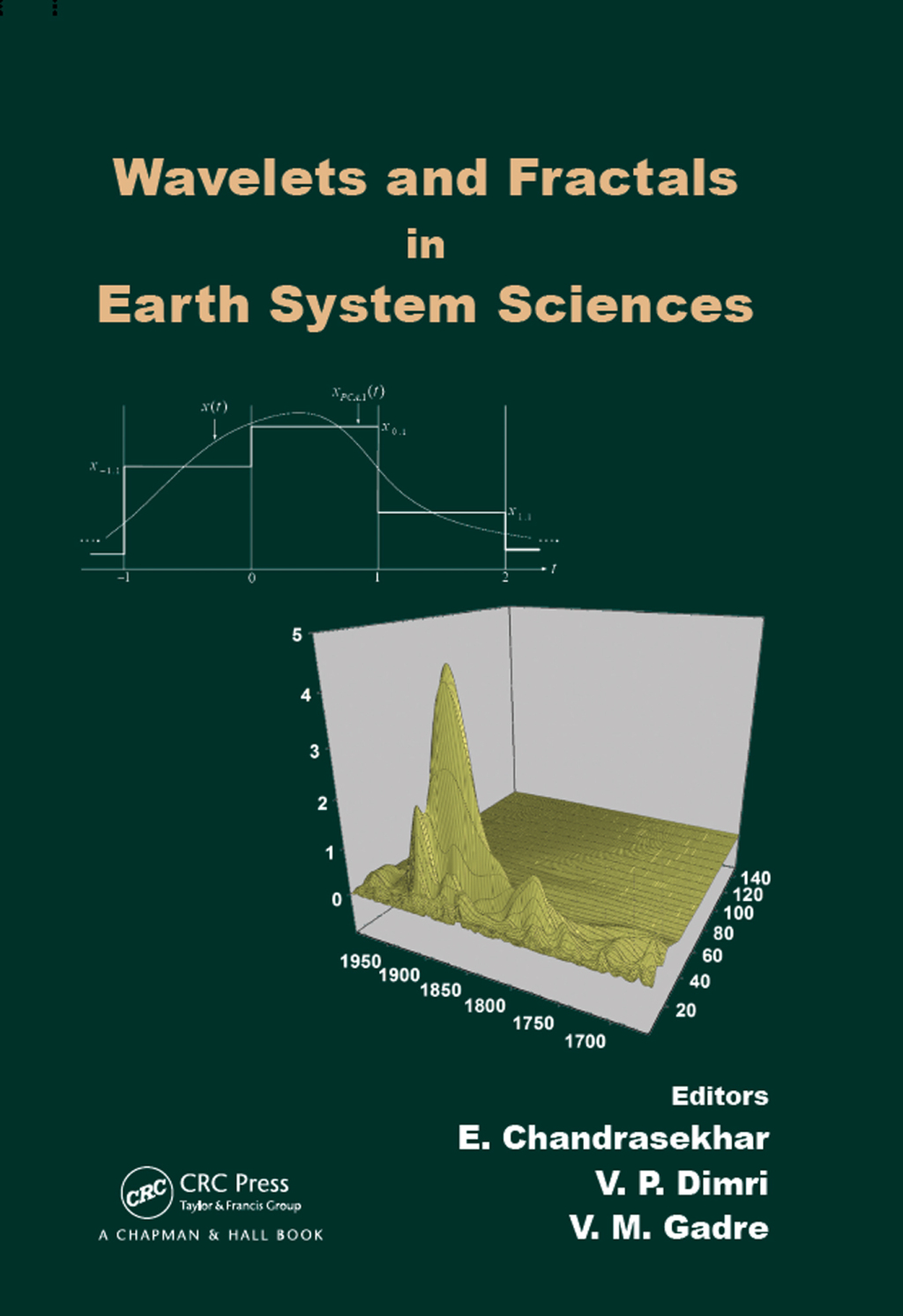 Wavelets and Fractals in Earth System Sciences 1st Edition