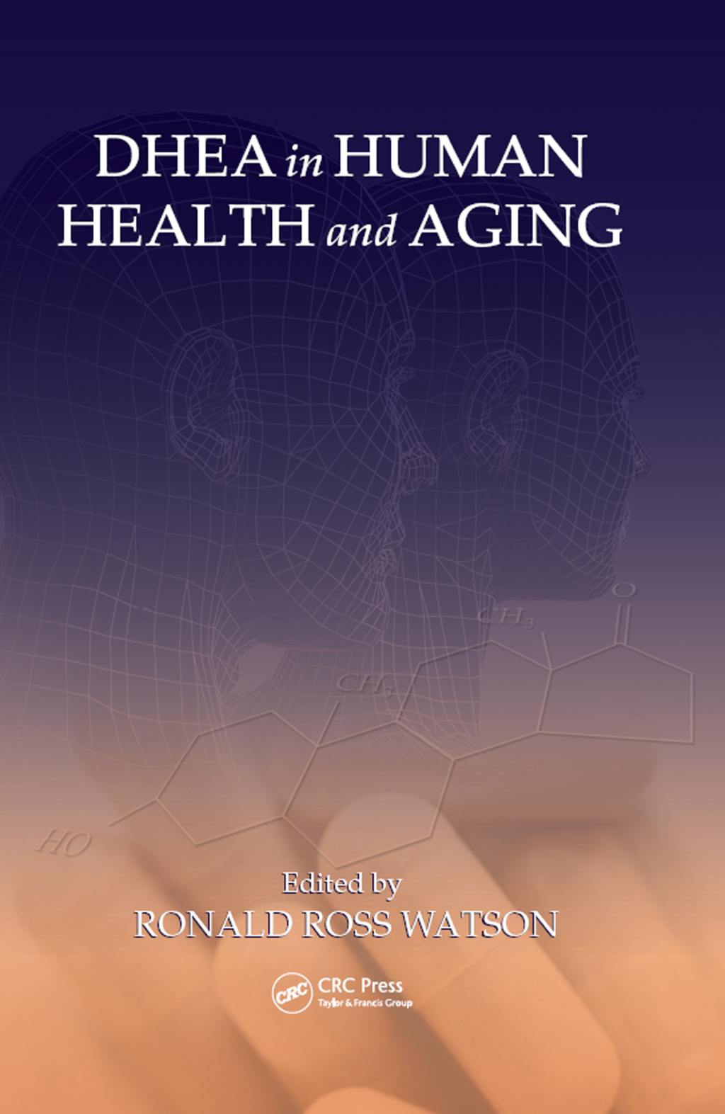 DHEA in Human Health and Aging 1st Edition