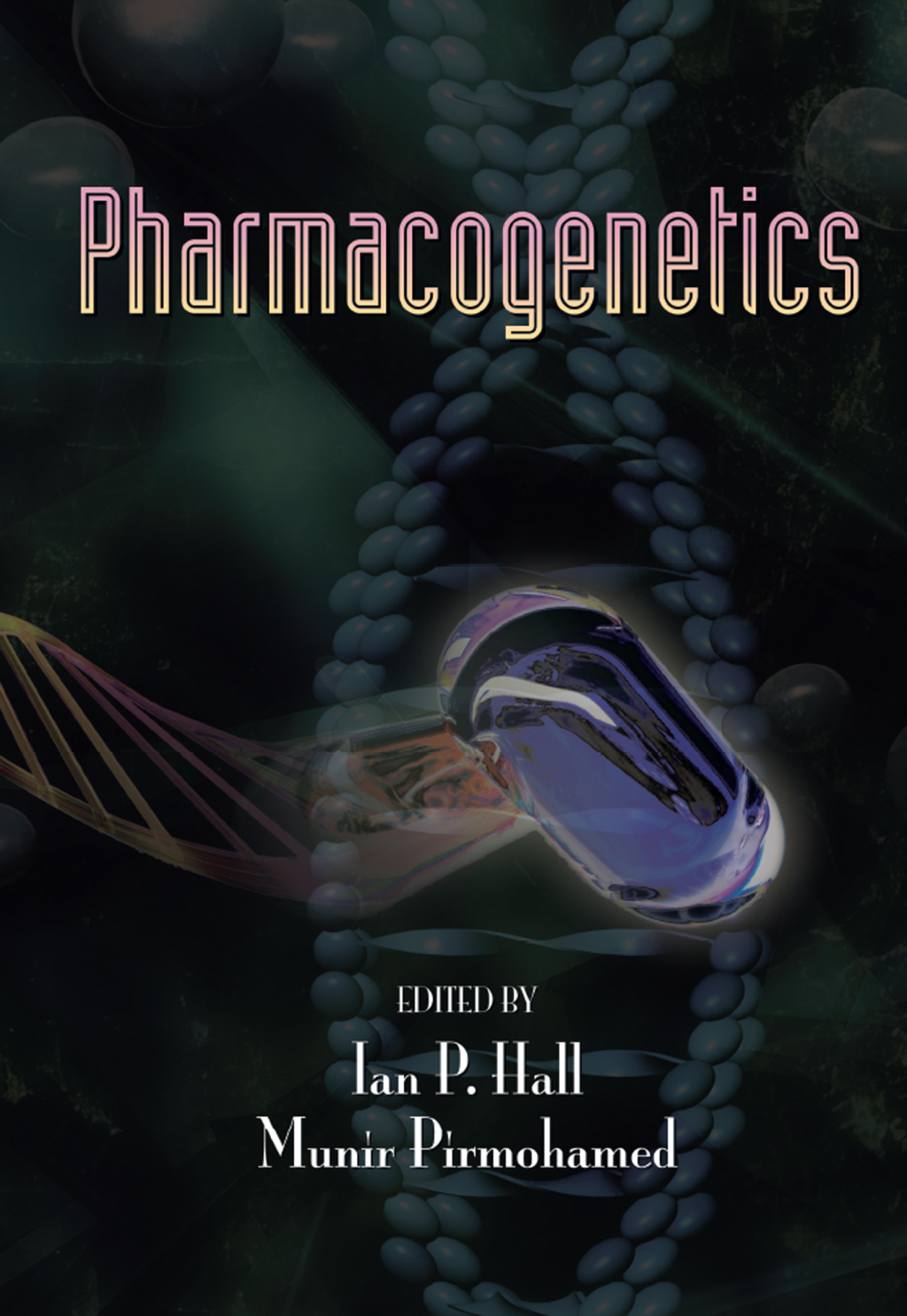 Pharmacogenetics 1st Edition