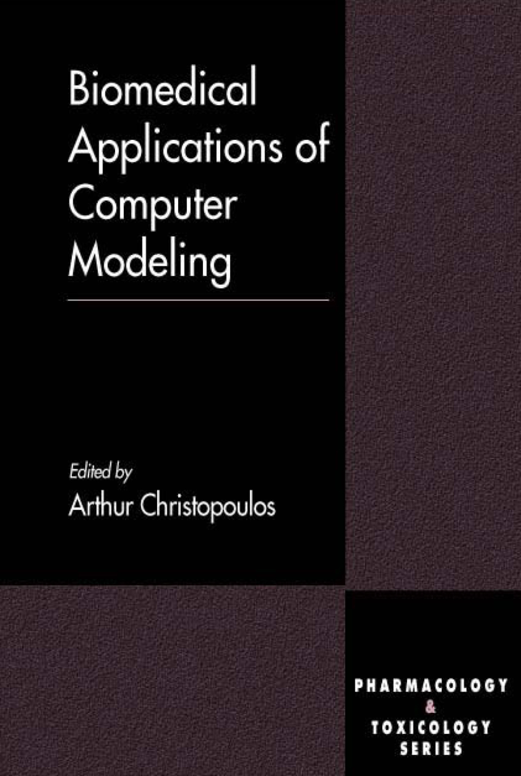 Biomedical Applications of Computer Modeling 1st Edition
