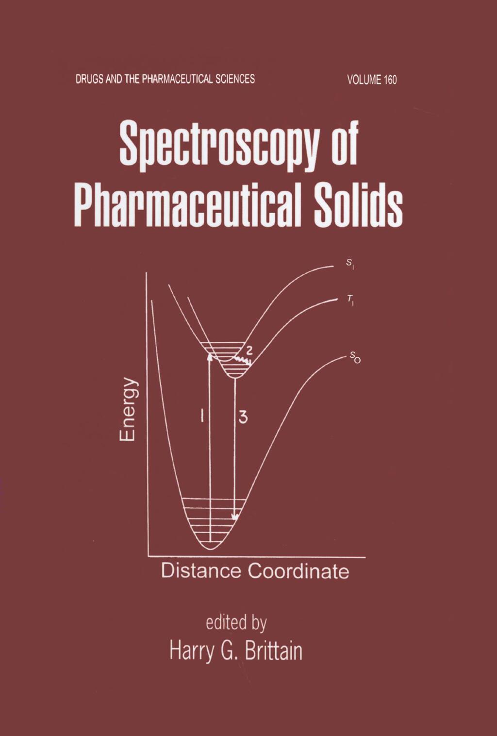 Spectroscopy of Pharmaceutical Solids 1st Edition