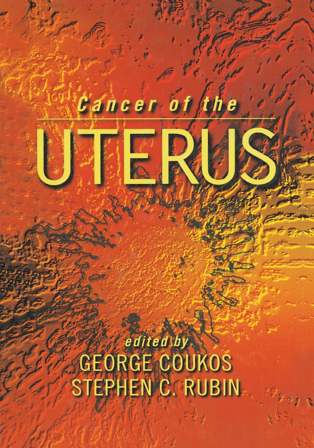 Cancer of the Uterus 1st Edition