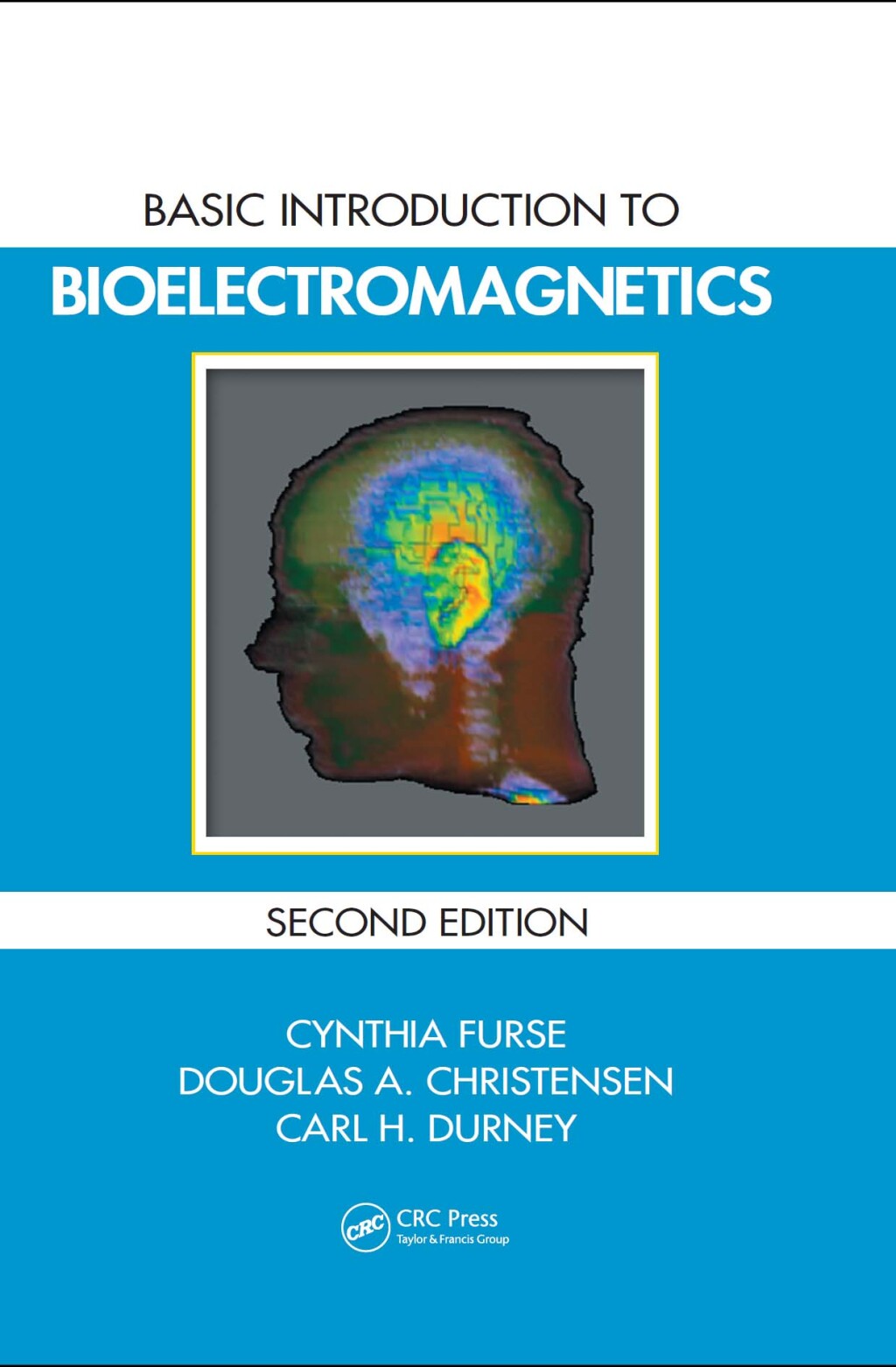 Basic Introduction to Bioelectromagnetics 2nd Edition