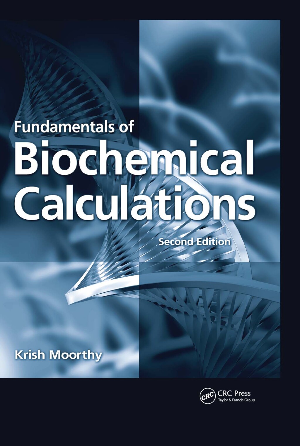 Fundamentals of Biochemical Calculations 2nd Edition