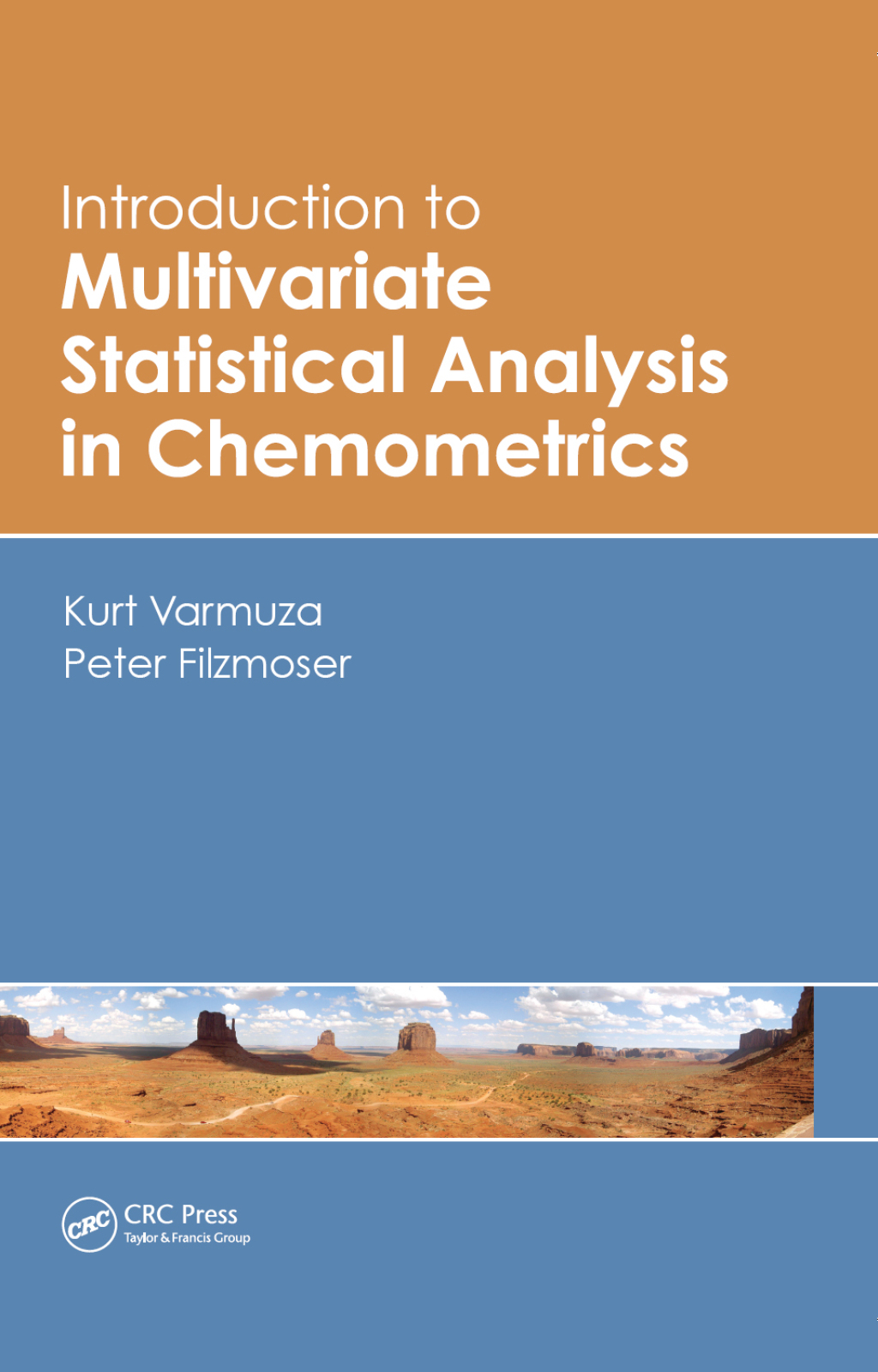 Introduction to Multivariate Statistical Analysis in Chemometrics 1st Edition
