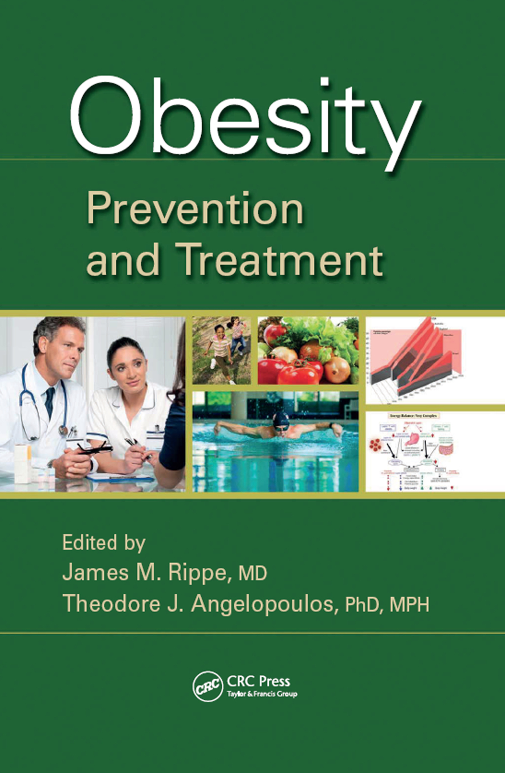 Obesity Prevention and Treatment 1st Edition