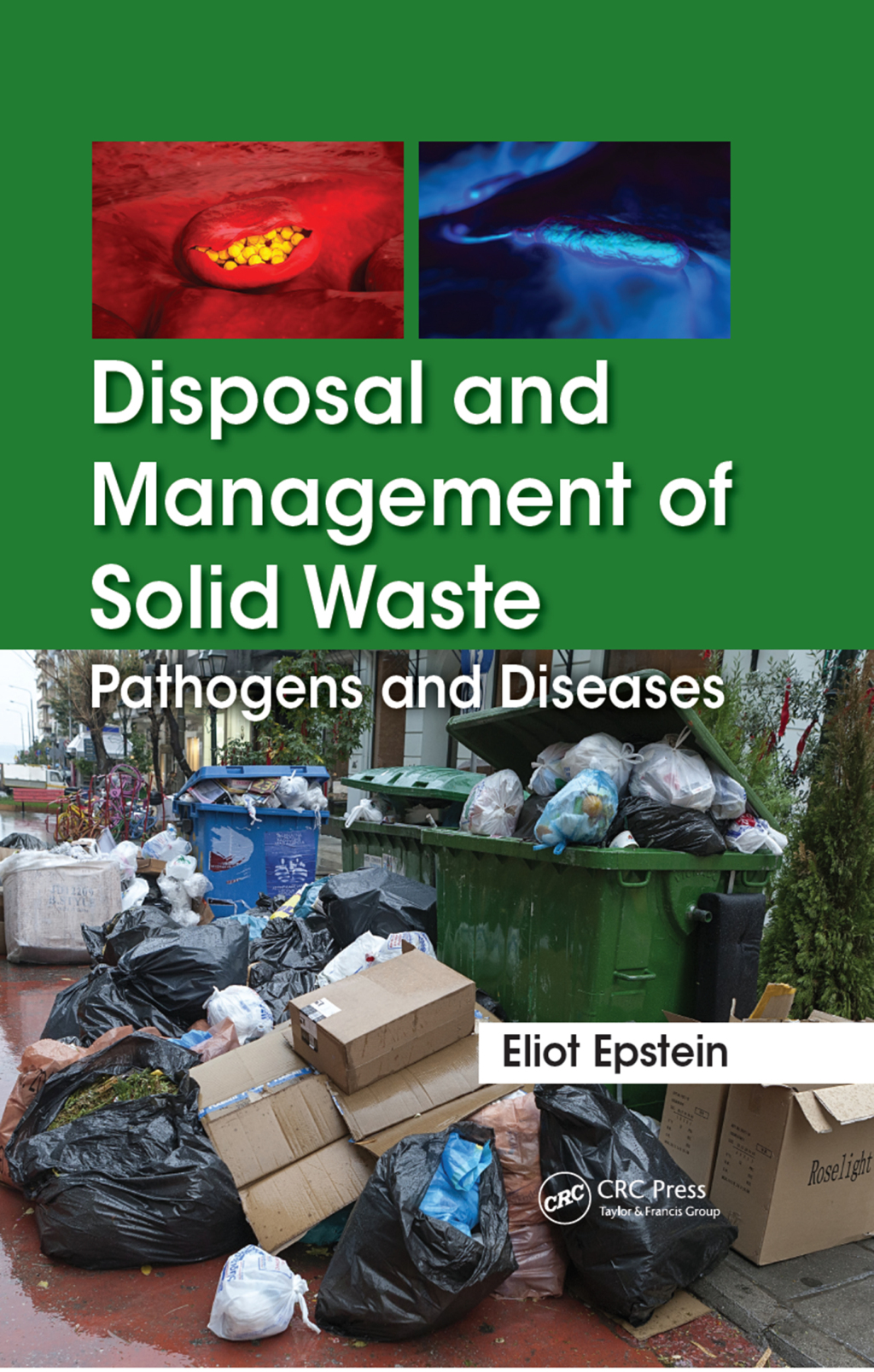 Disposal and Management of Solid Waste Pathogens and Diseases 1st Edition