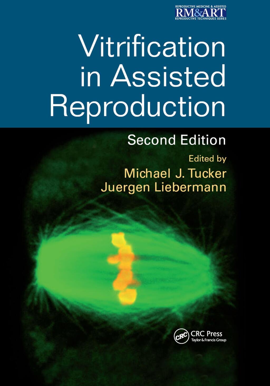 Vitrification in Assisted Reproduction 2nd Edition