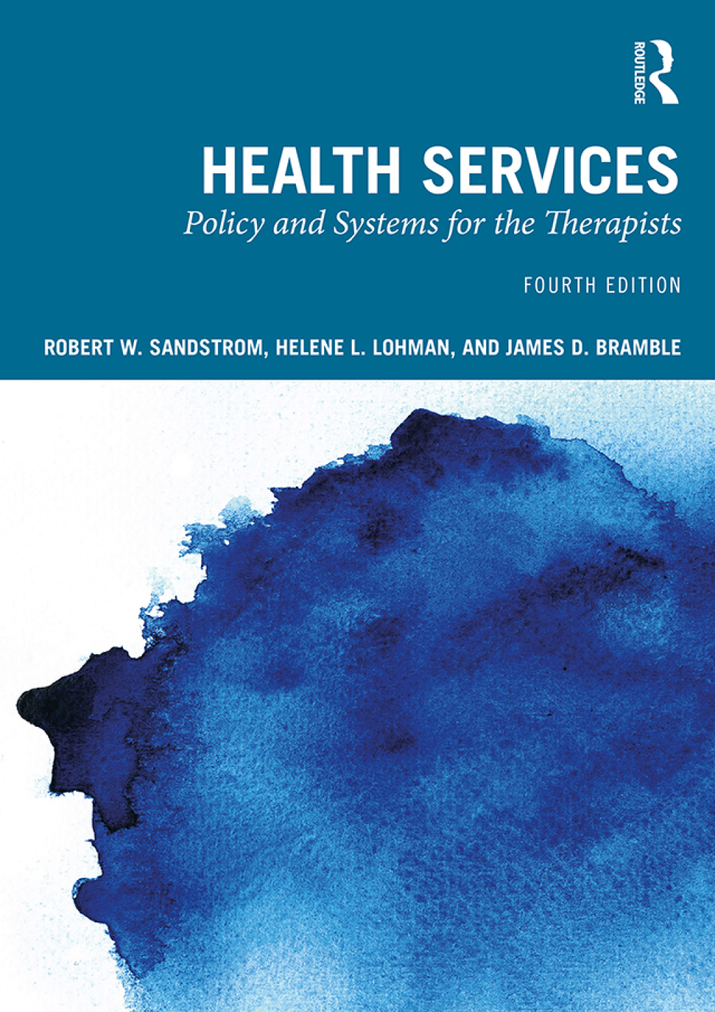 Health Services Policy and Systems for the Therapists 4th Edition