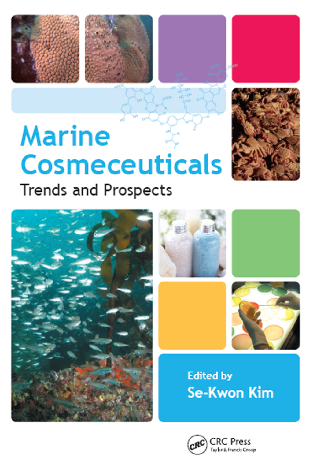 Marine Cosmeceuticals Trends and Prospects 1st Edition