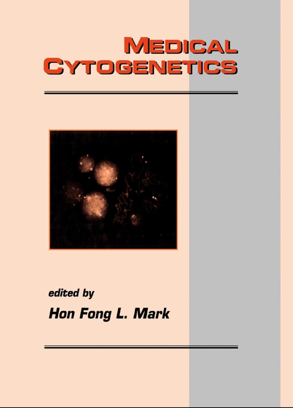 Medical Cytogenetics 1st Edition