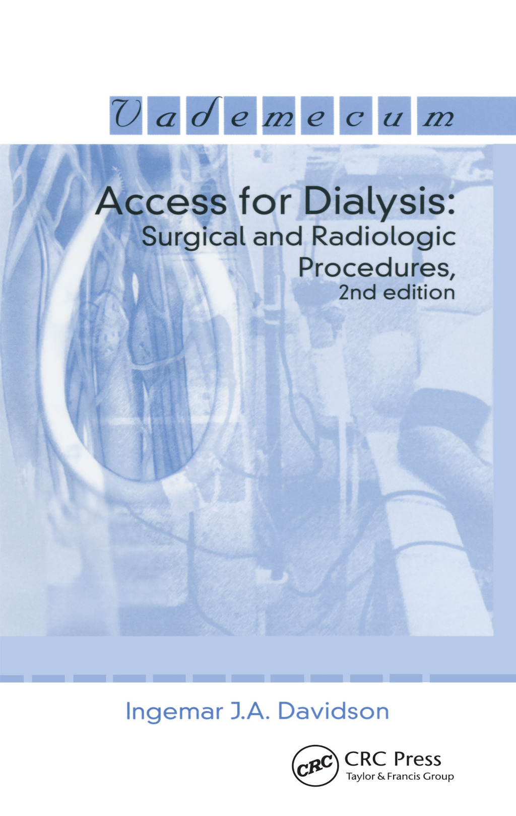 Access for Dialysis Surgical and Radiologic Procedures, Second Edition 2nd Edition