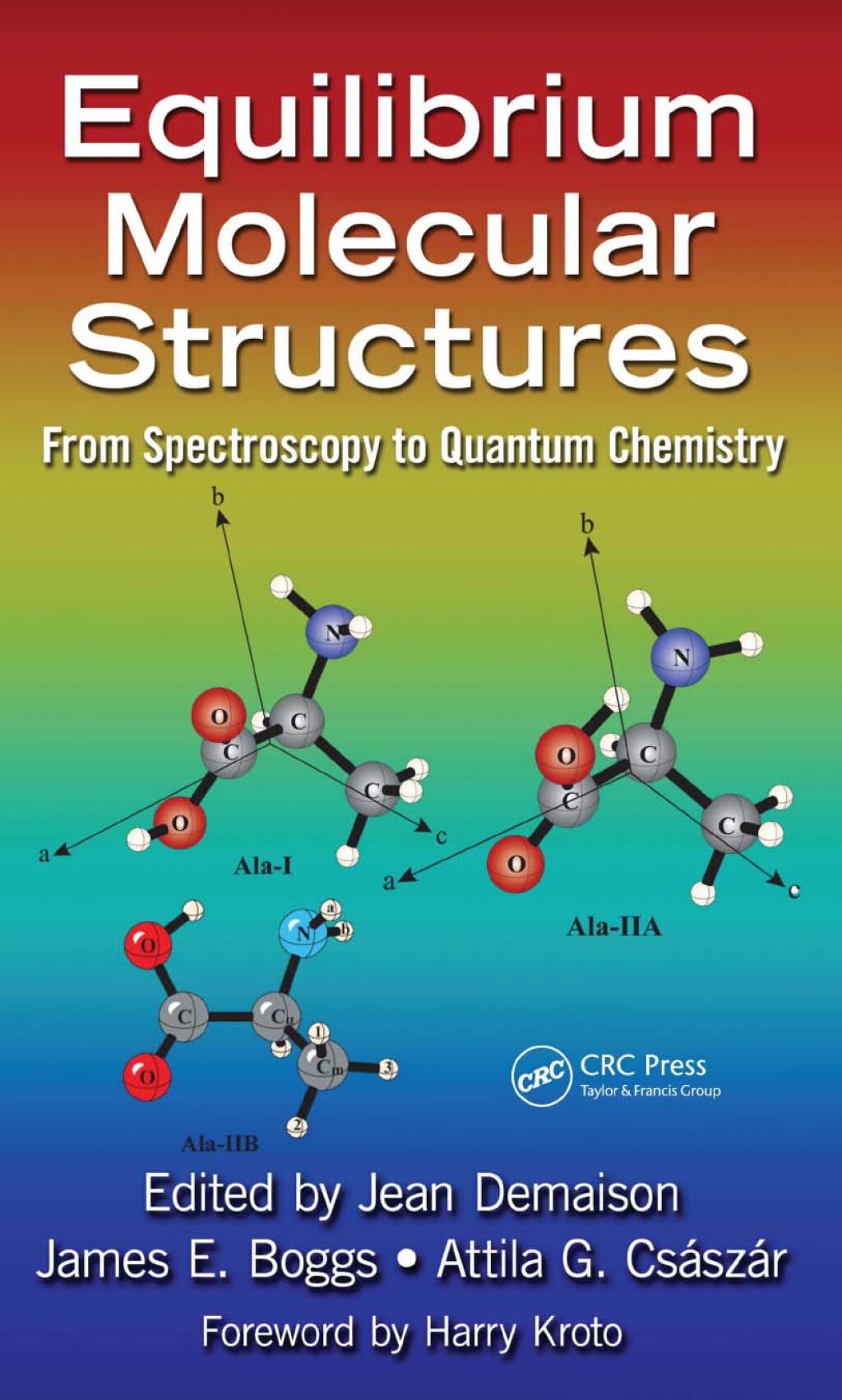 Equilibrium Molecular Structures From Spectroscopy to Quantum Chemistry 1st Edition