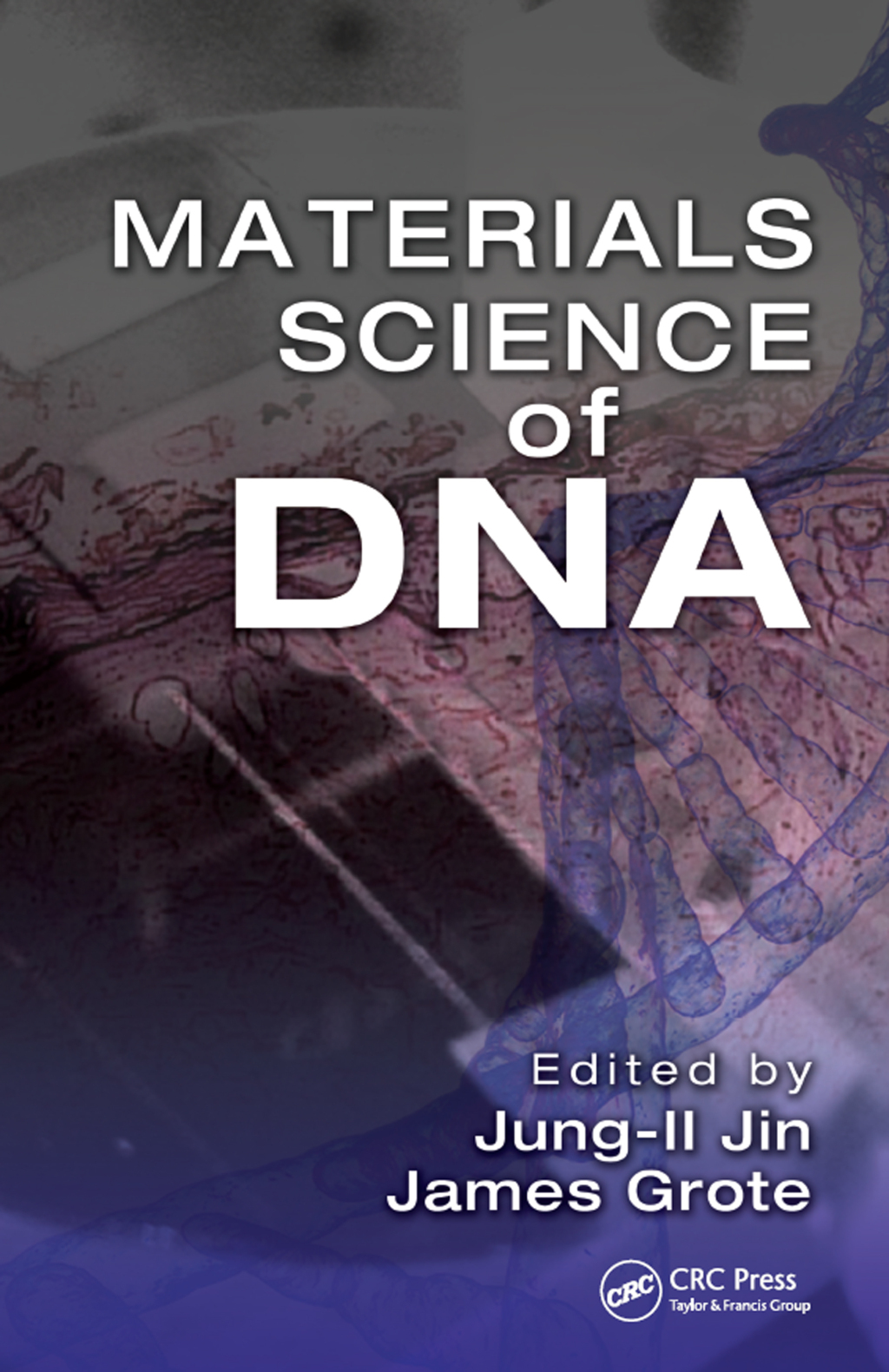Materials Science of DNA 1st Edition