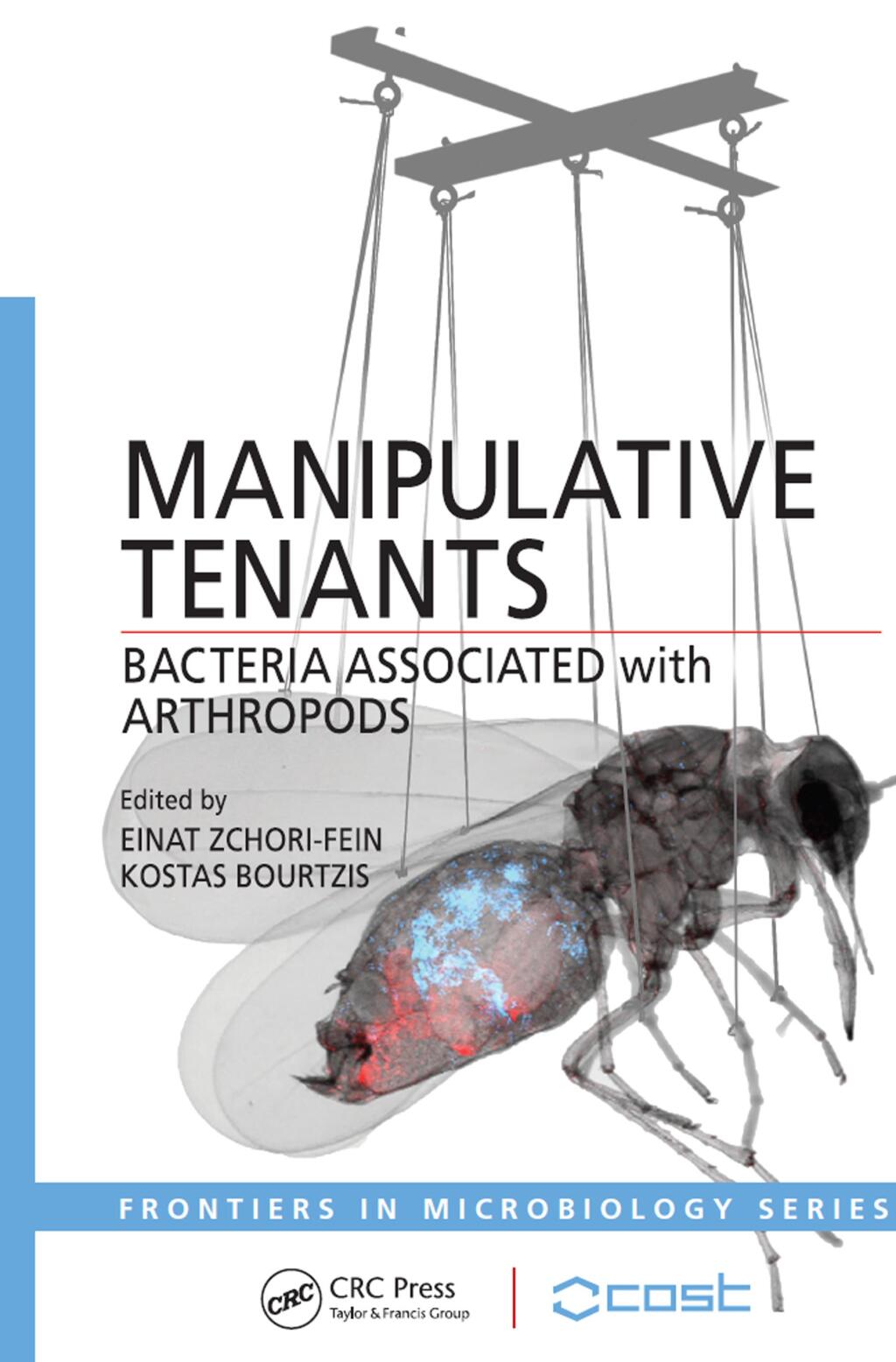 Manipulative Tenants Bacteria Associated with Arthropods 1st Edition