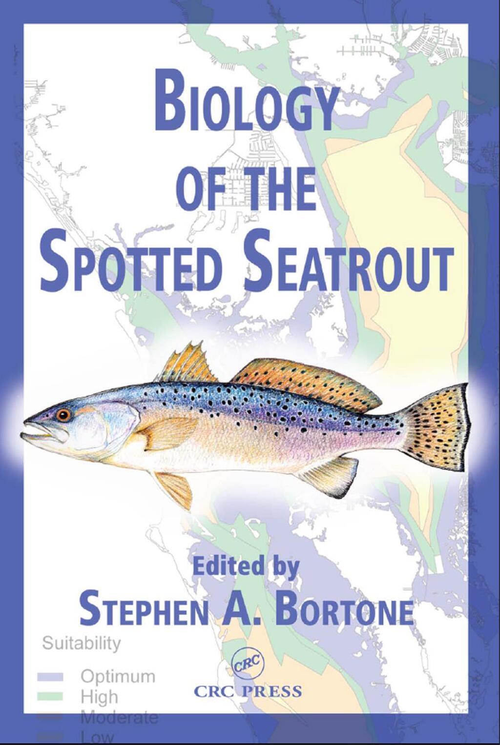 Biology of the Spotted Seatrout 1st Edition