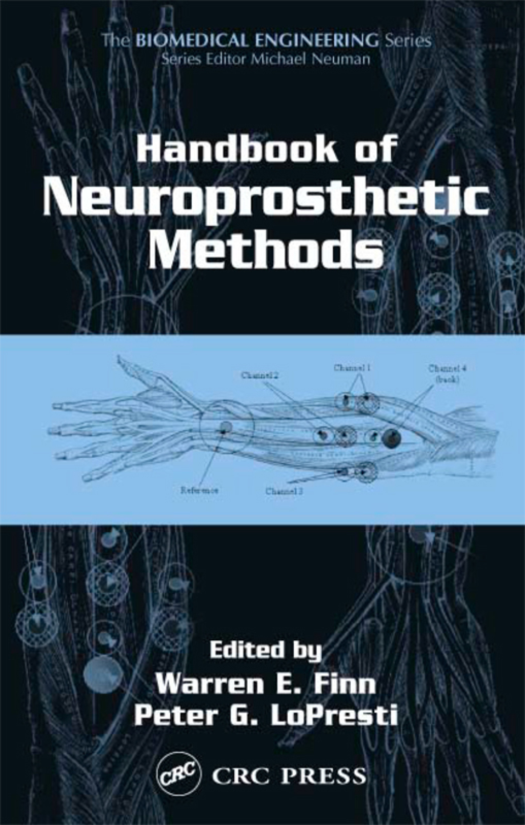 Handbook of Neuroprosthetic Methods 1st Edition