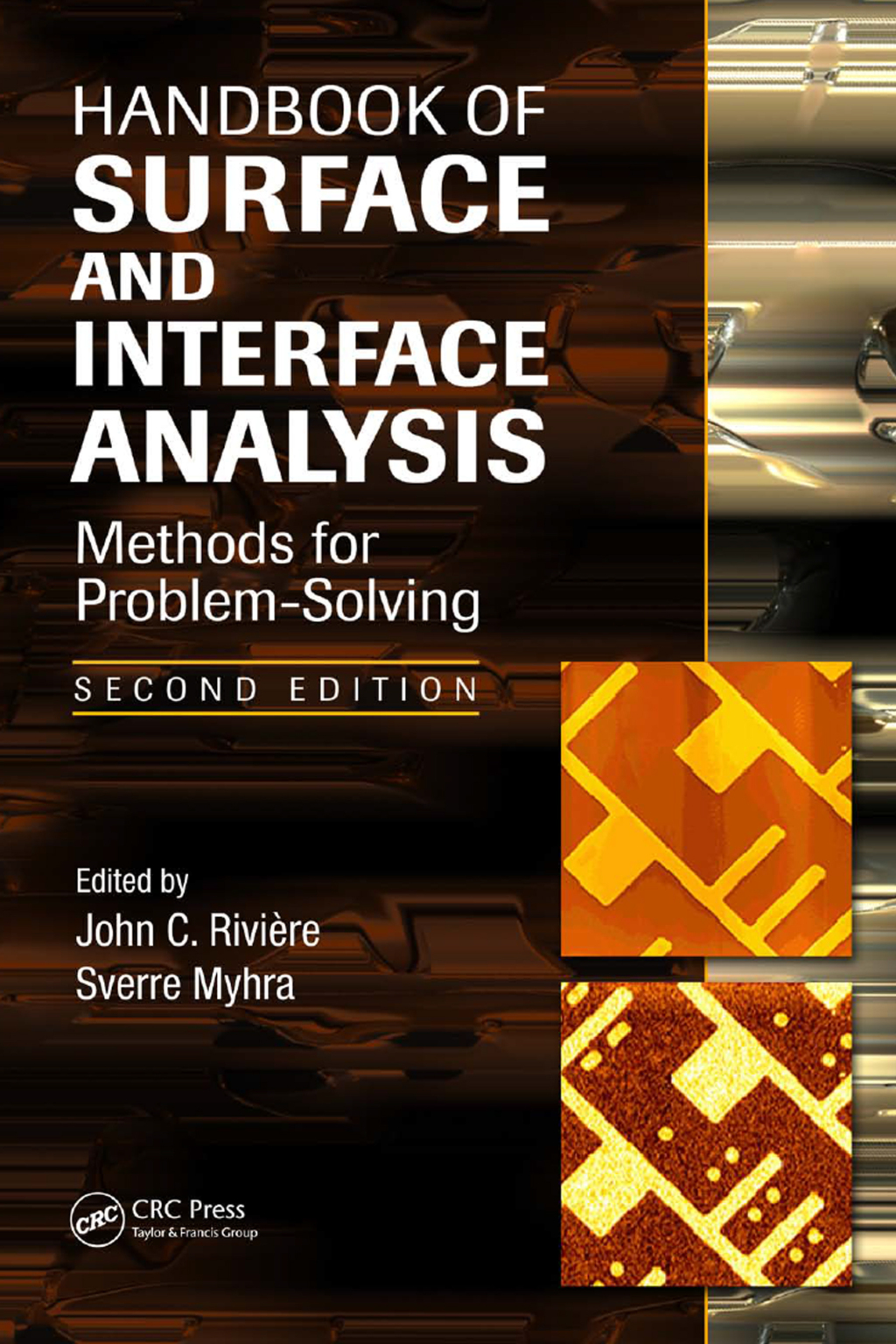 Handbook of Surface and Interface Analysis Methods for Problem-Solving, Second Edition 2nd Edition