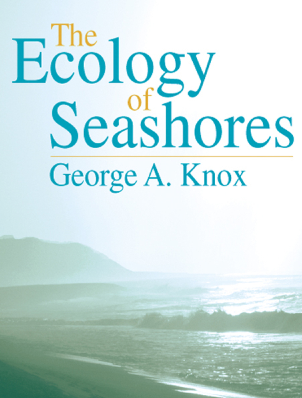 The Ecology of Seashores 1st Edition