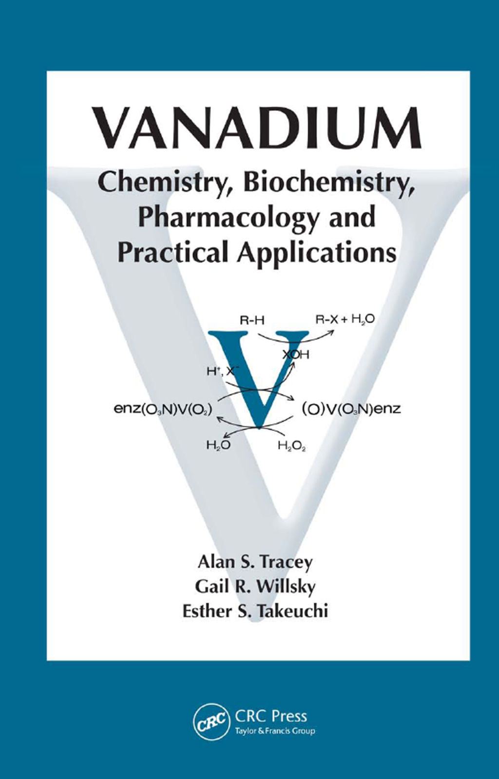 Vanadium Chemistry, Biochemistry, Pharmacology and Practical Applications 1st Edition