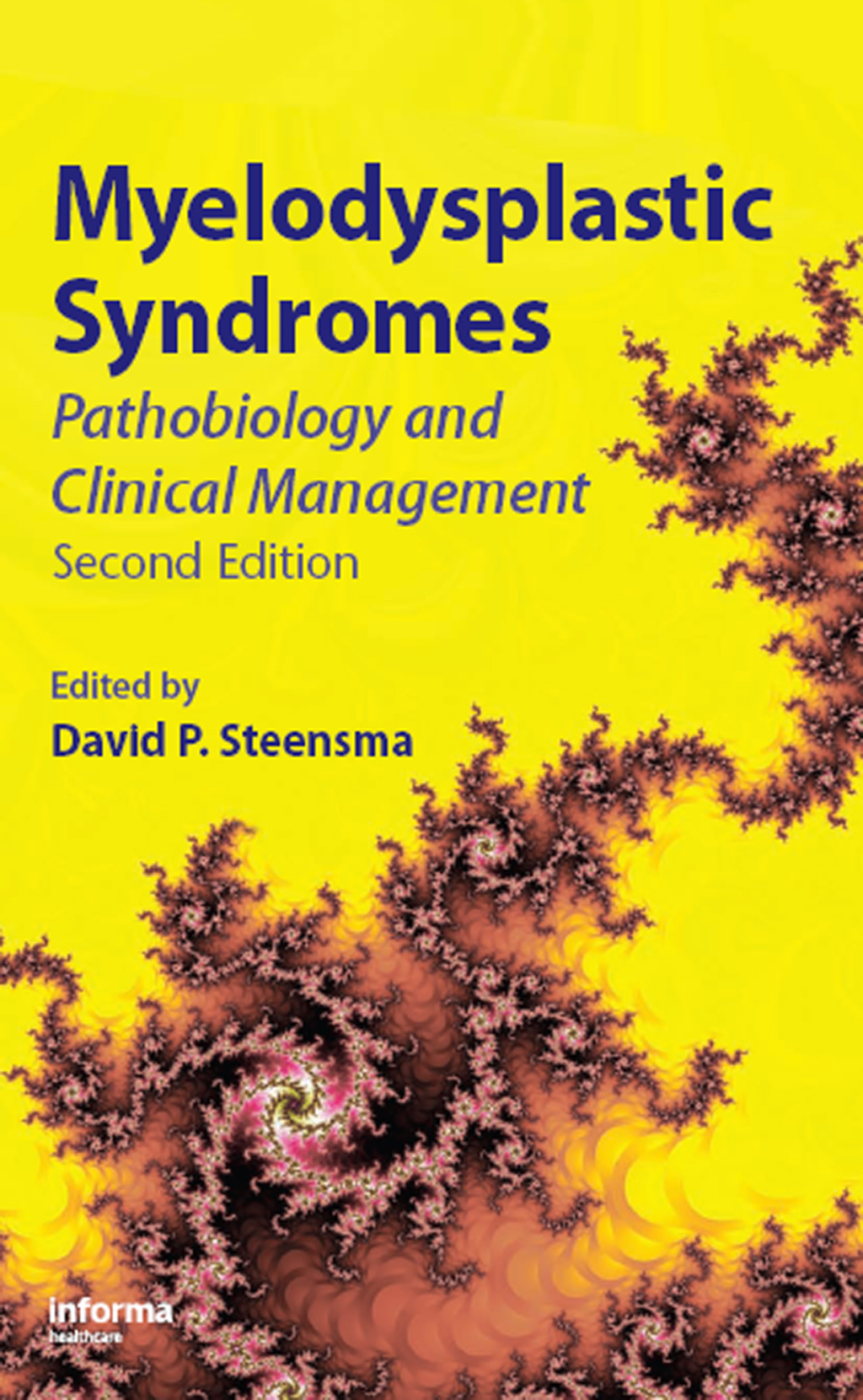 Myelodysplastic Syndromes Pathobiology and Clinical Management 2nd Edition