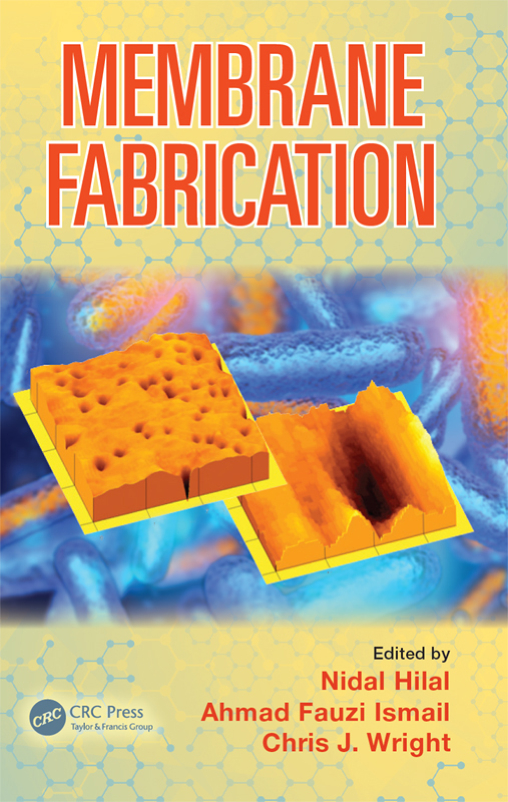 Membrane Fabrication 1st Edition
