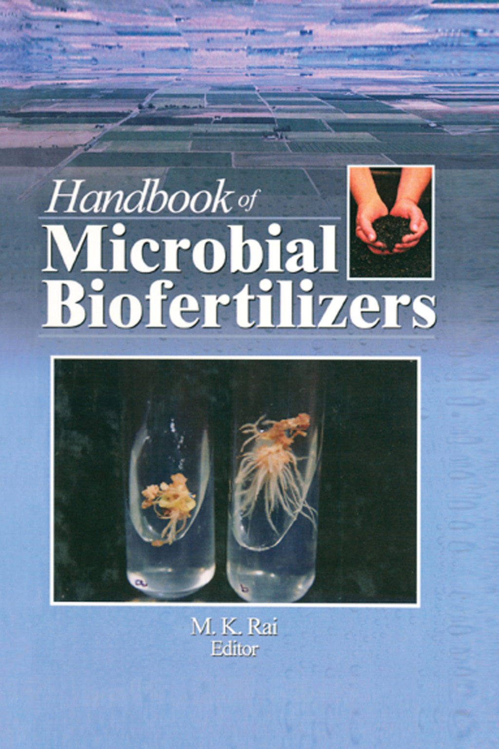 Handbook of Microbial Biofertilizers 1st Edition