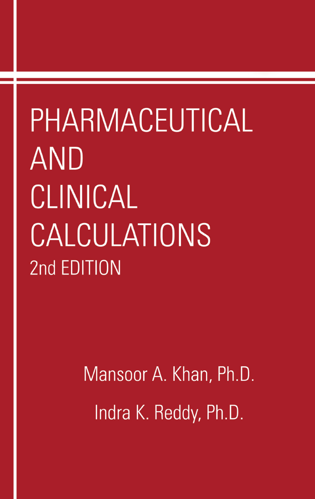Pharmaceutical and Clinical Calculations 2nd Edition