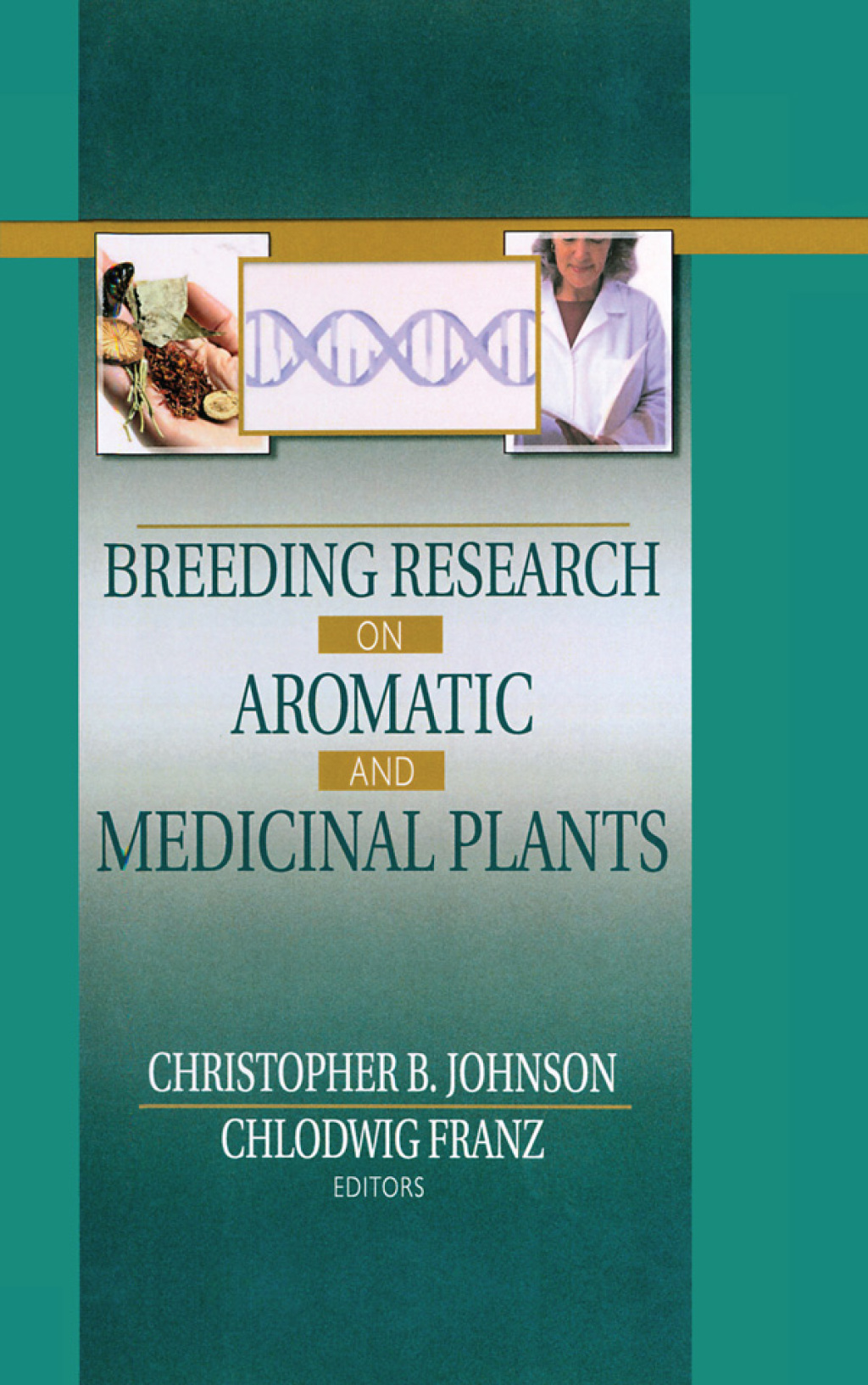Breeding Research on Aromatic and Medicinal Plants 1st Edition