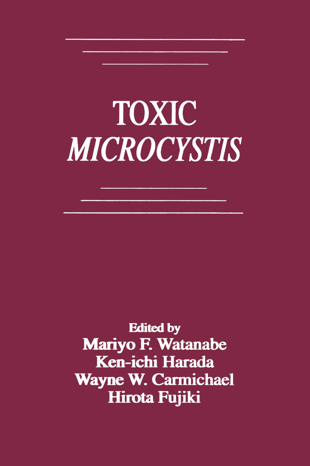 Toxic Microcystis 1st Edition