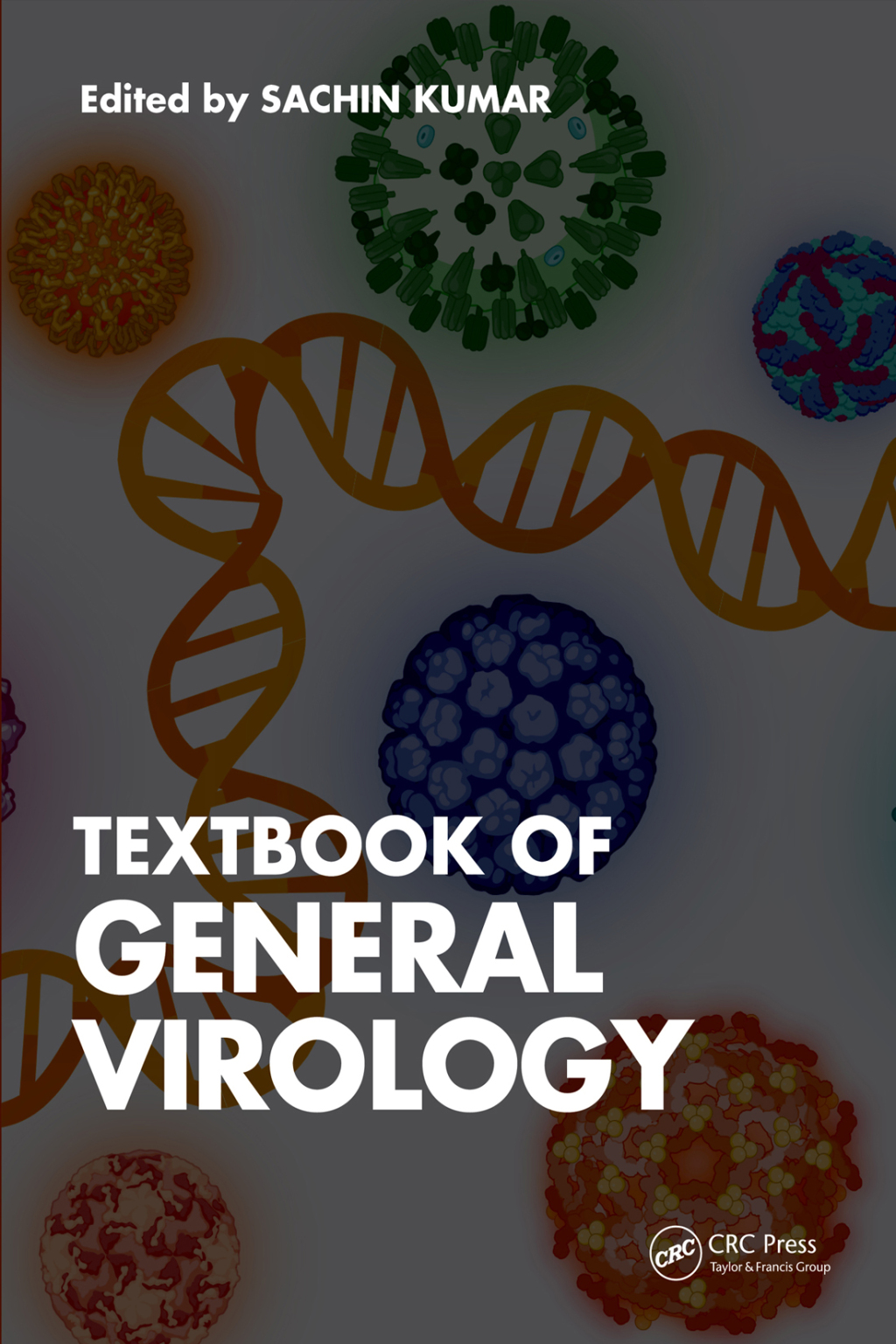 Textbook of General Virology 1st Edition