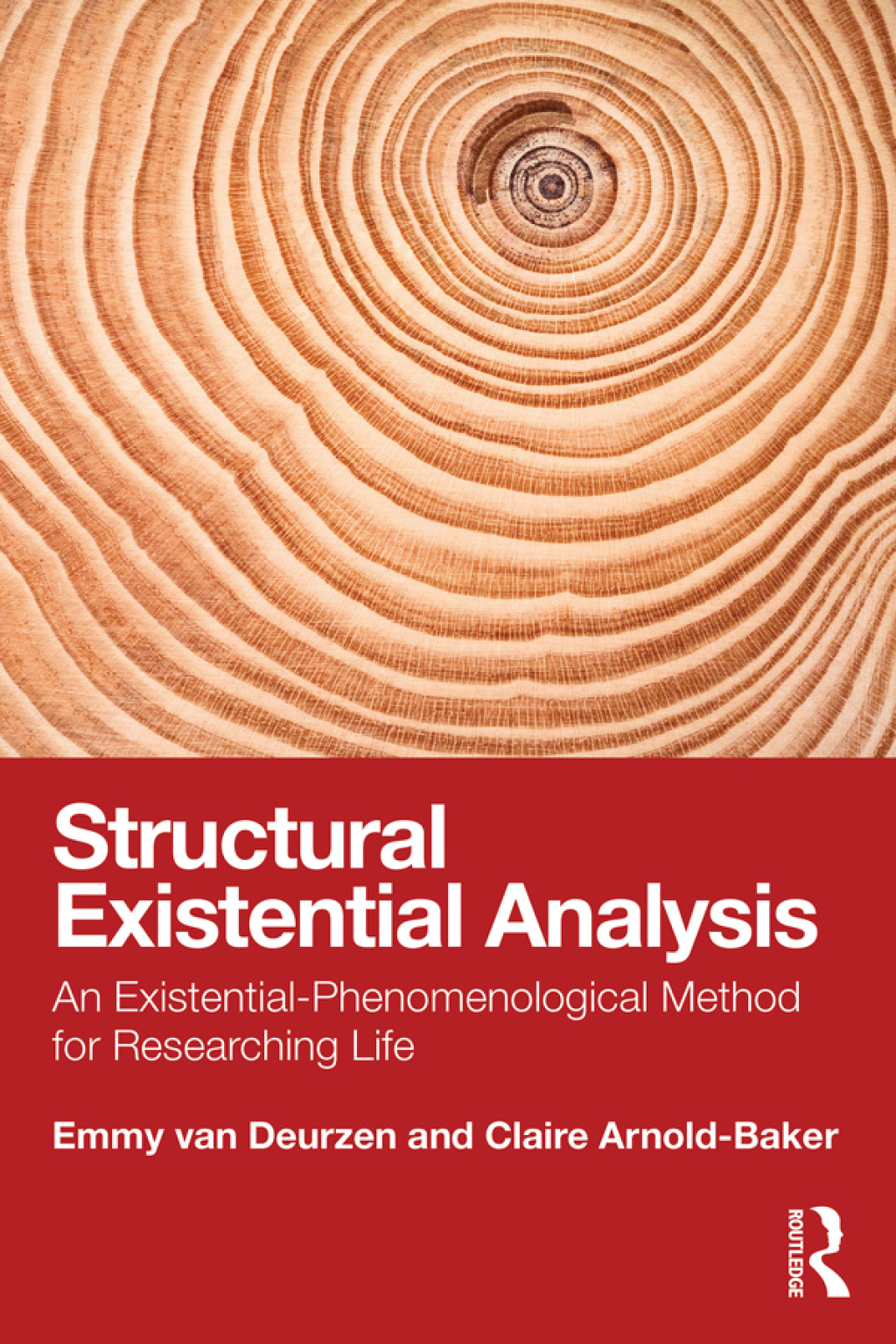 Structural Existential Analysis An Existential-Phenomenological Method for Researching Life 1st Edition