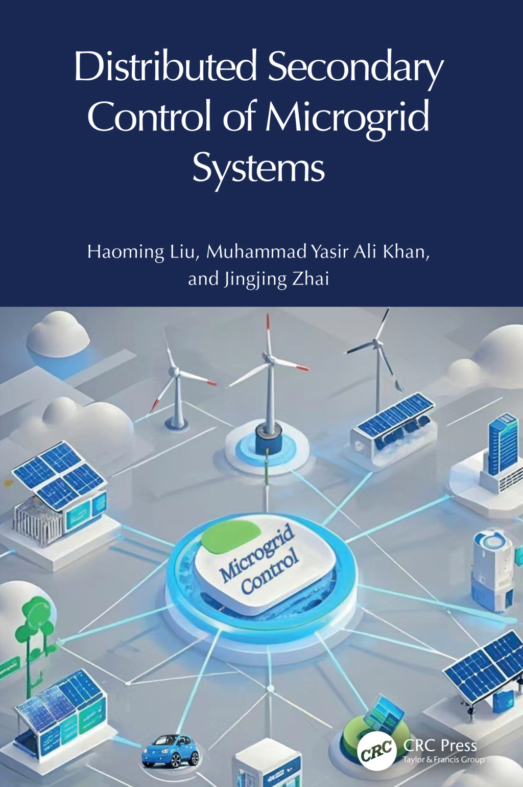 Distributed Secondary Control of Microgrid Systems 1st Edition