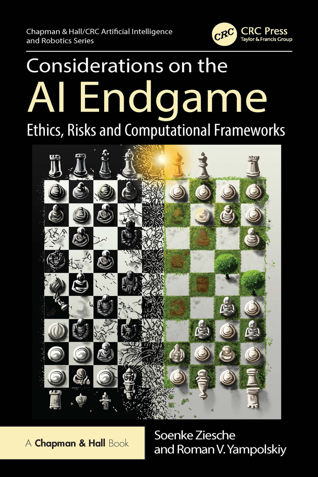 Considerations on the AI Endgame Ethics, Risks and Computational Frameworks 1st Edition