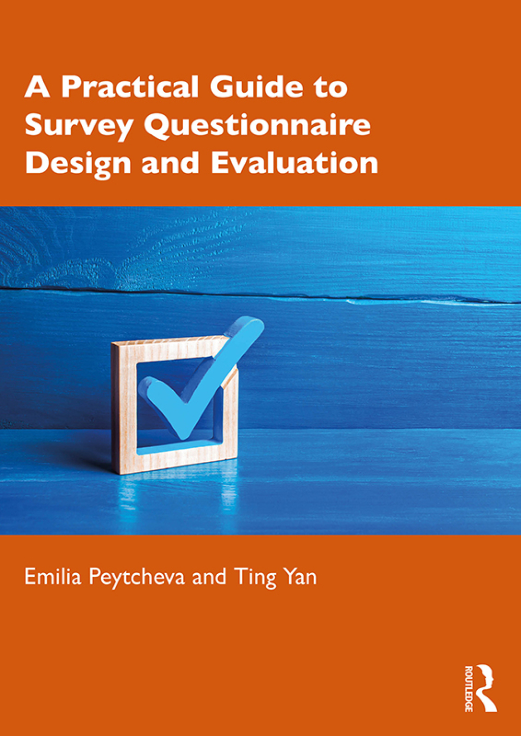 A Practical Guide to Survey Questionnaire Design and Evaluation 1st Edition