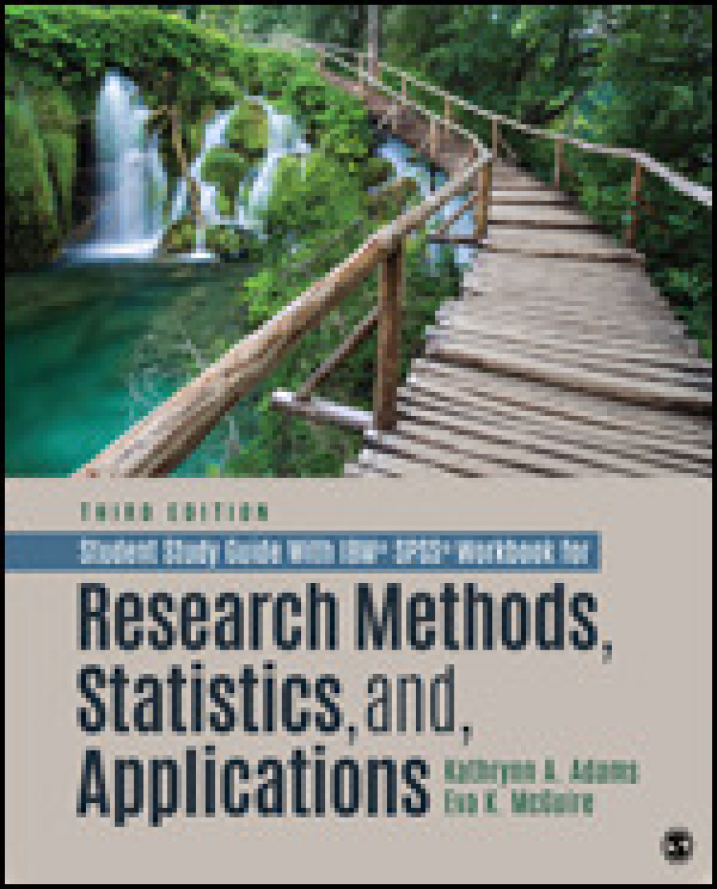 Student Study Guide With IBM® SPSS® Workbook for Research Methods, Statistics, and Applications 3rd Edition