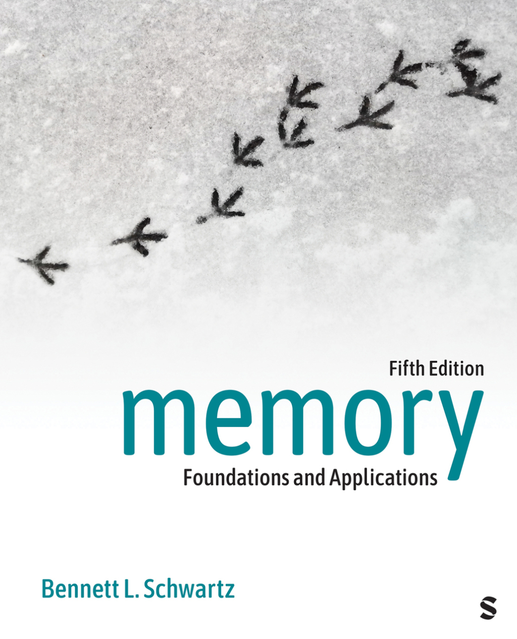 Memory Foundations and Applications 5th Edition