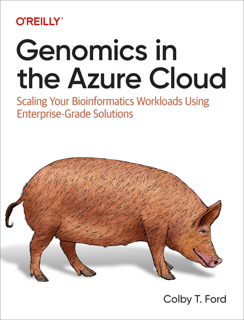 Genomics in the Azure Cloud Scaling Your Bioinformatics Workloads Using Enterprise-Grade Solutions 1st Edition