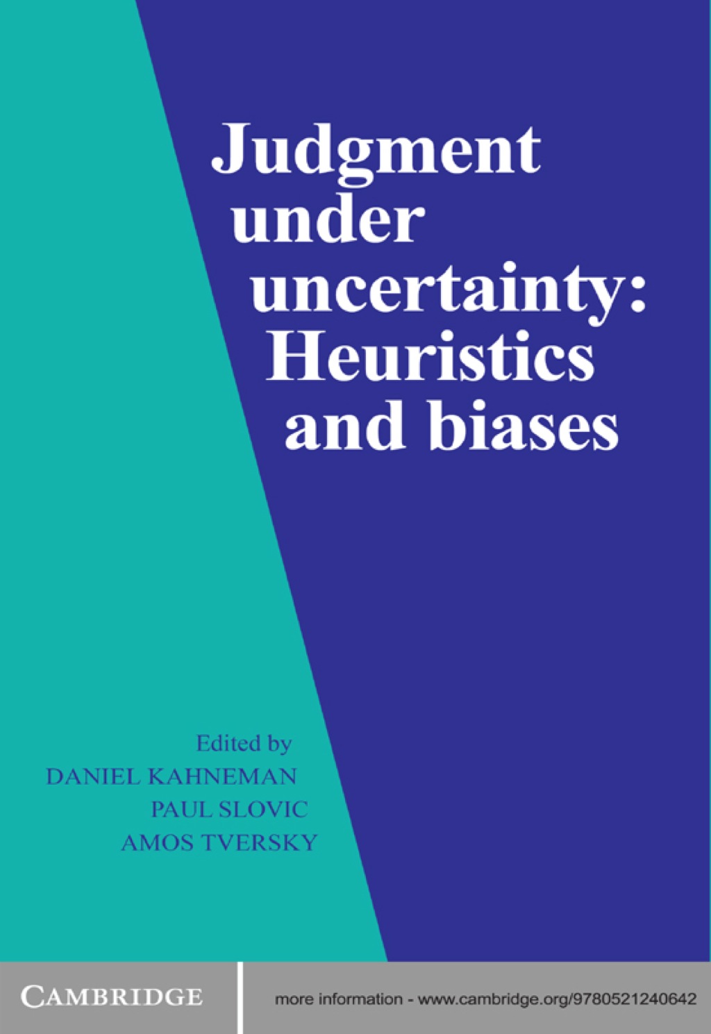 Judgment under Uncertainty Heuristics and Biases 1st Edition