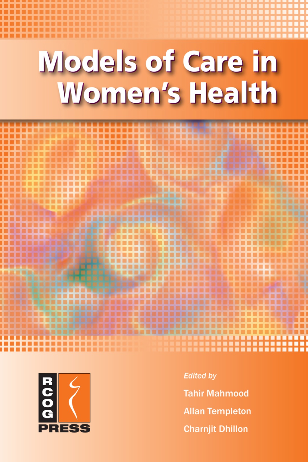 Models of Care in Women's Health 1st Edition