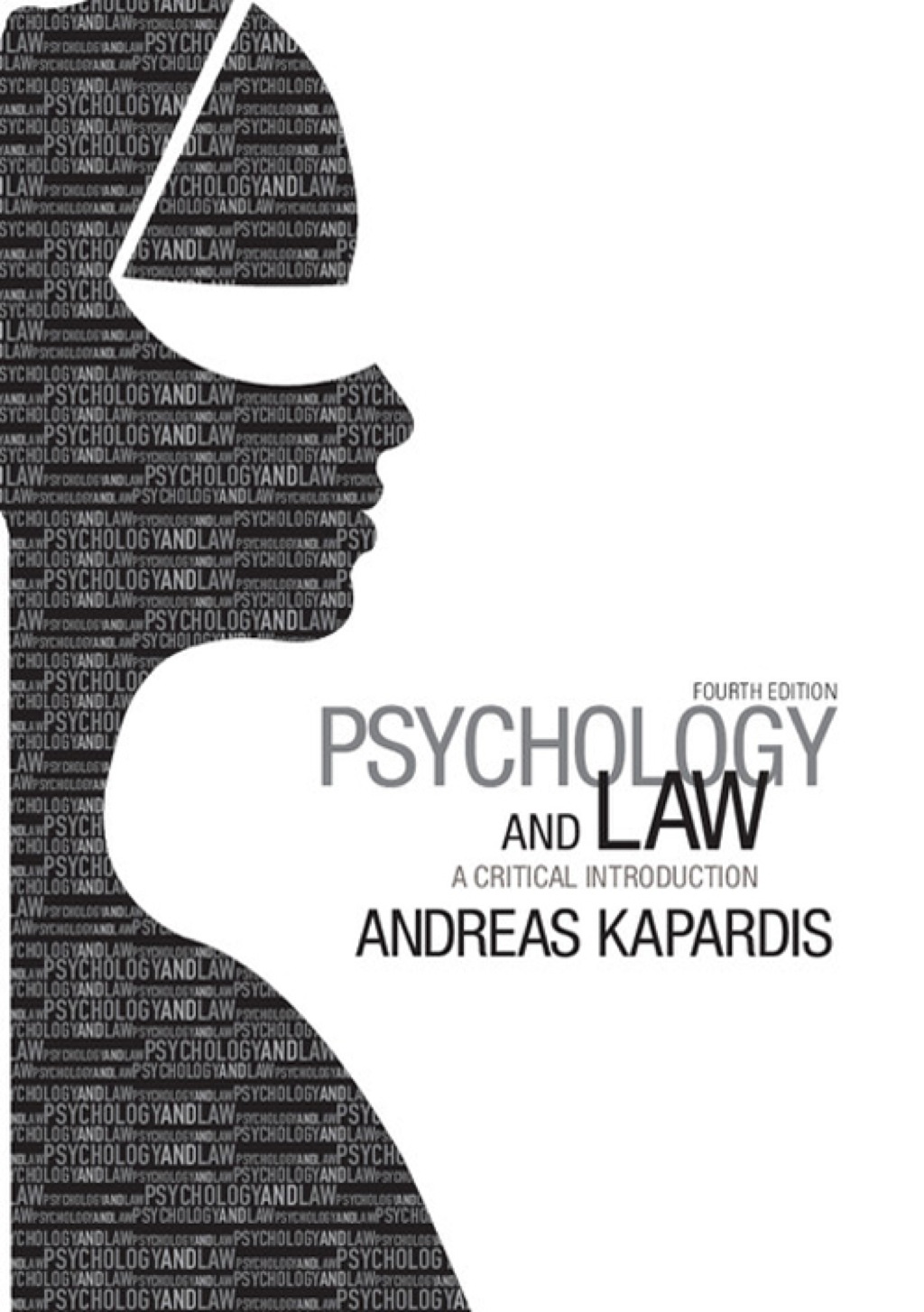 Psychology and Law A Critical Introduction 4th Edition