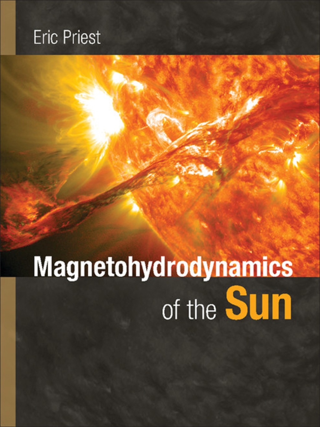 Magnetohydrodynamics of the Sun 1st Edition