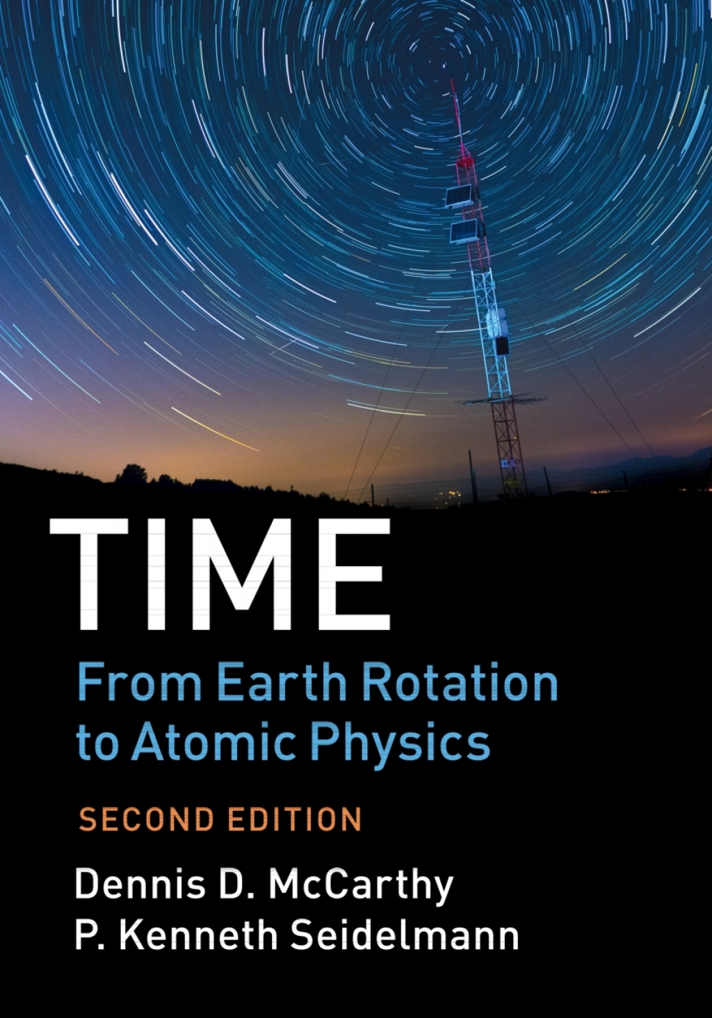 Time: From Earth Rotation to Atomic Physics 2nd Edition
