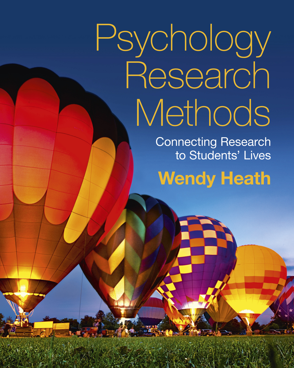 Psychology Research Methods Connecting Research to Students' Lives 