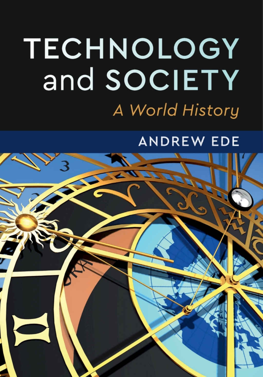 Technology and Society A World History 
