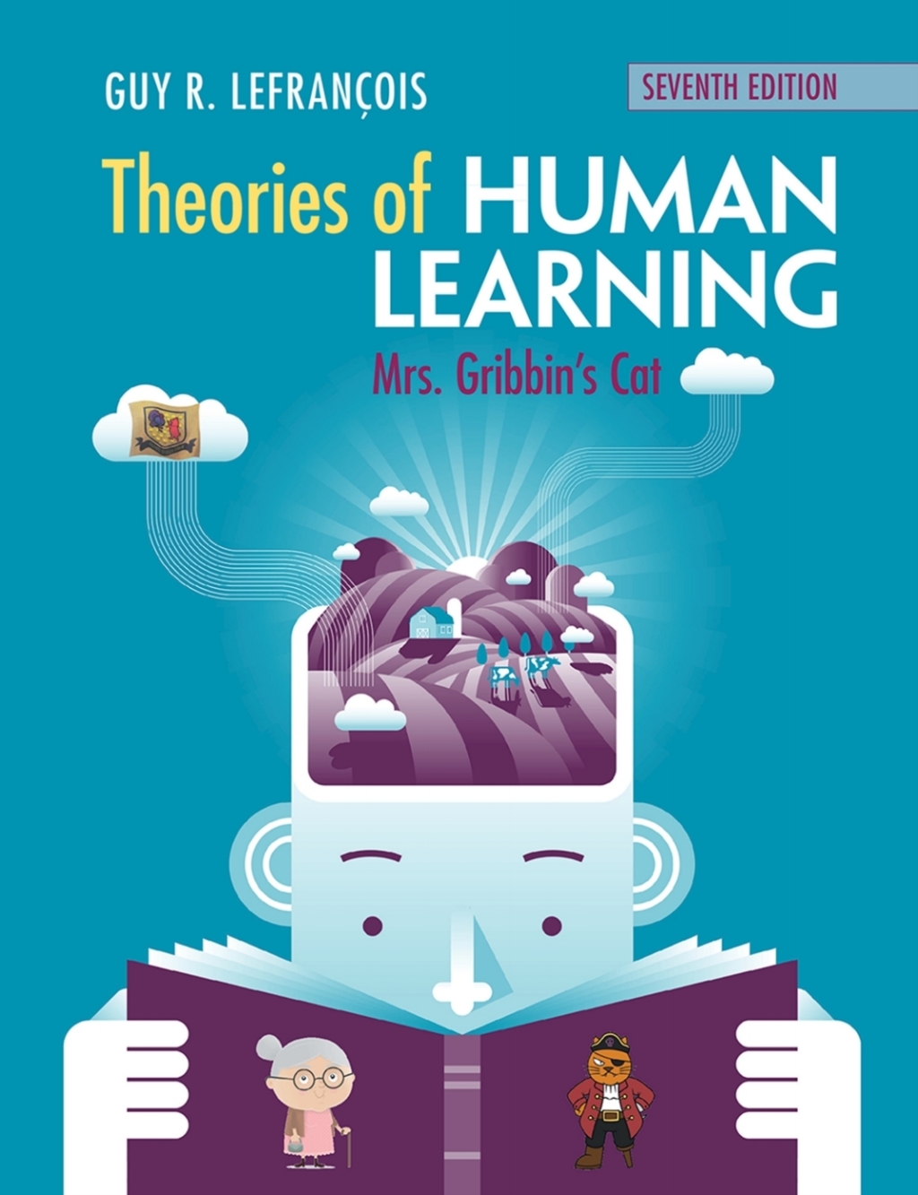 Theories of Human Learning Mrs Gribbin's Cat 7th Edition