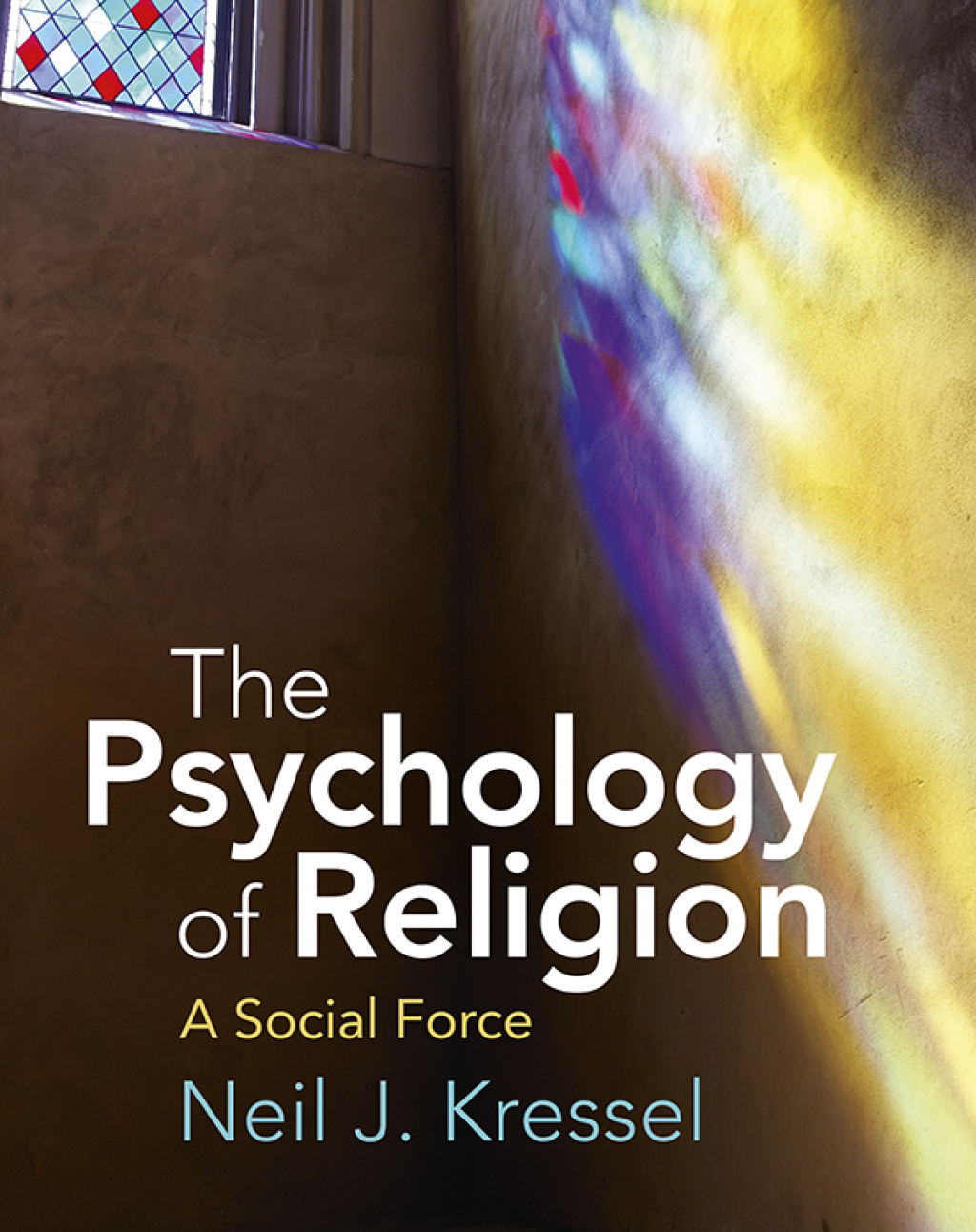 The Psychology of Religion A Social Force 