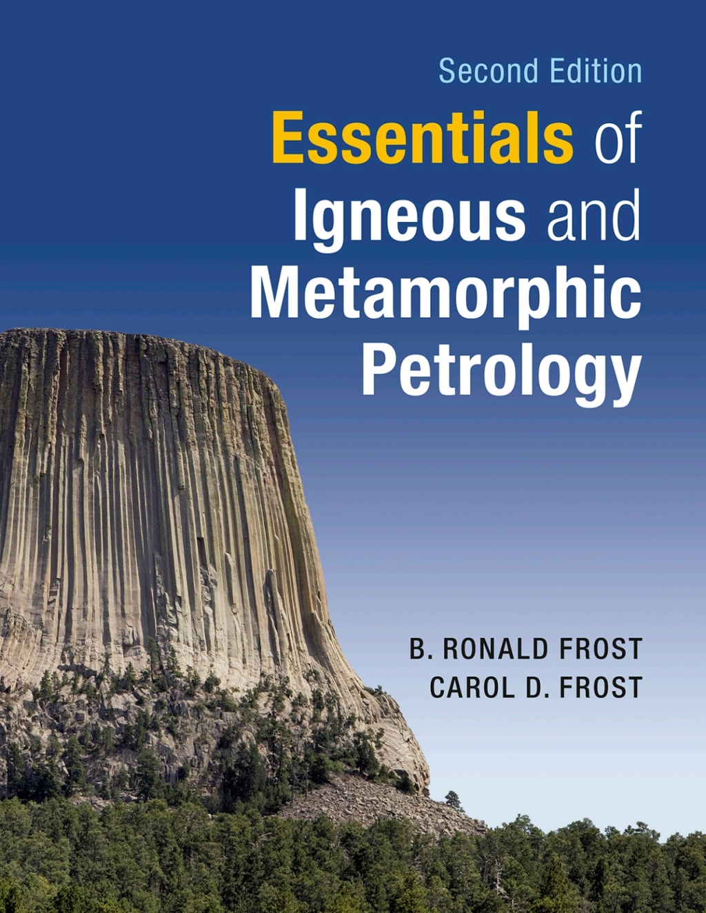 Essentials of Igneous and Metamorphic Petrology 2nd Edition