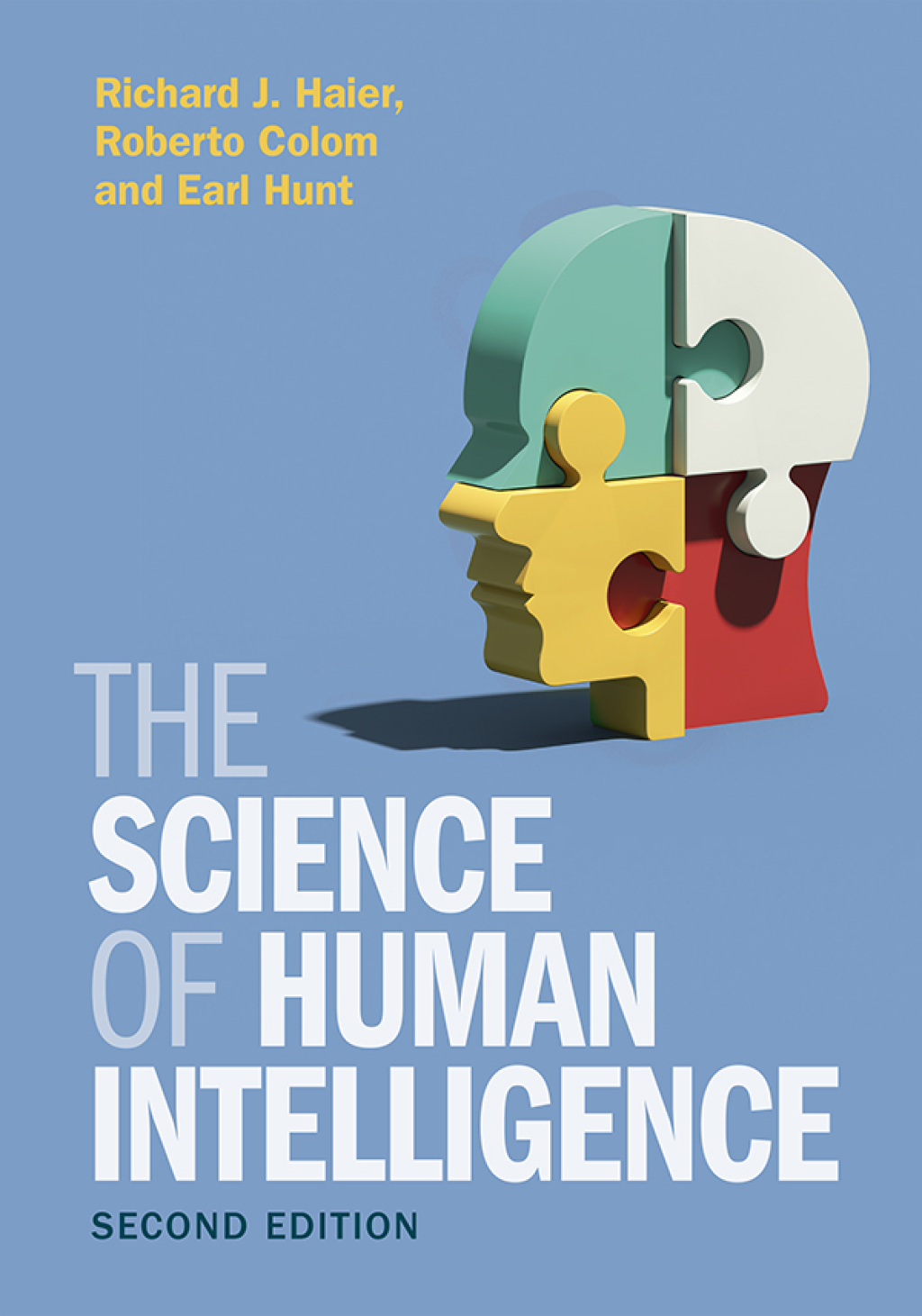 The Science of Human Intelligence 2nd Edition